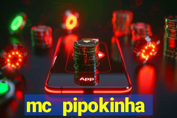 mc pipokinha telegram vazado